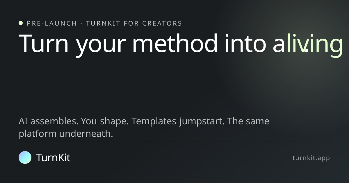 TurnKit — turn your method into a living digital product